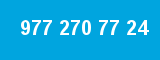977 270 77 24